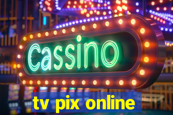 tv pix online